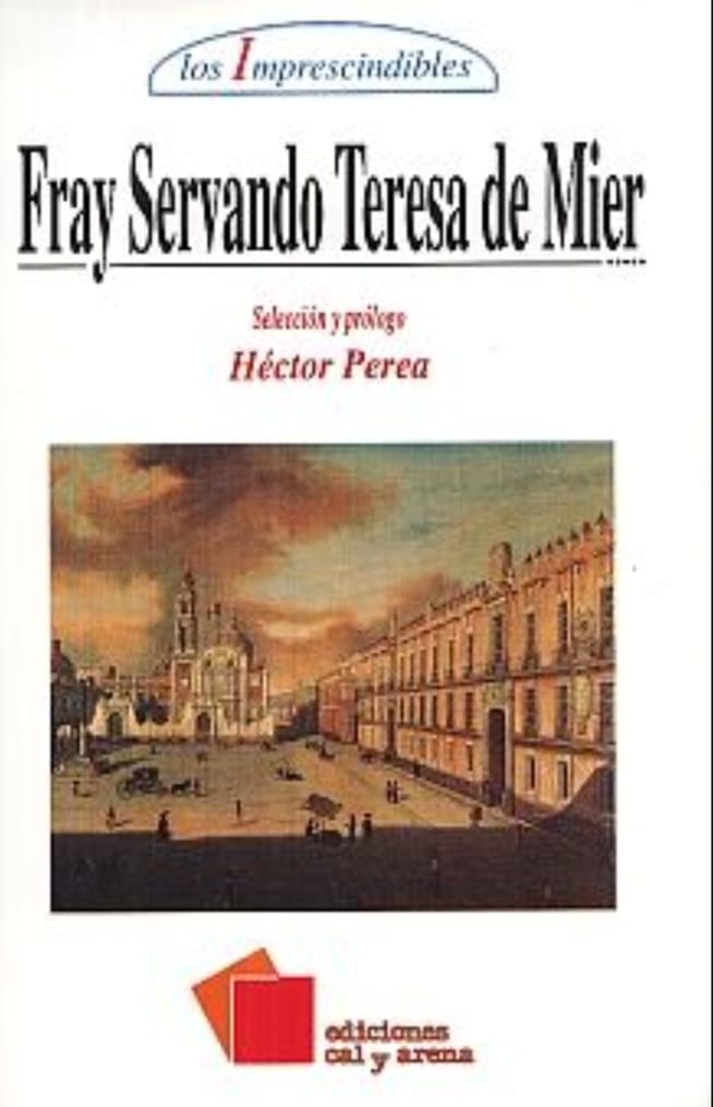 Fray Servando Teresa de Mier