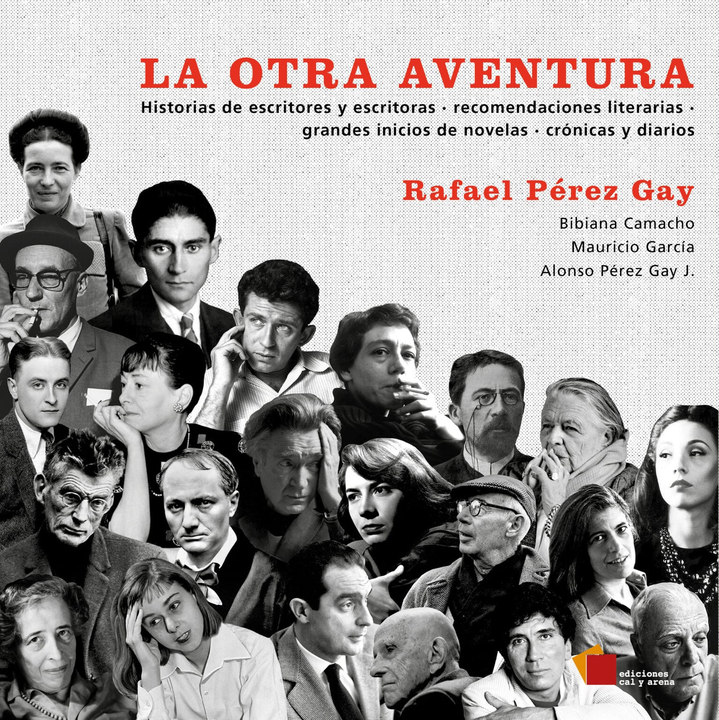 La otra aventura por Alonso Pérez Gay J., Bibiana Camacho, Mauricio García, Rafael Pérez Gay