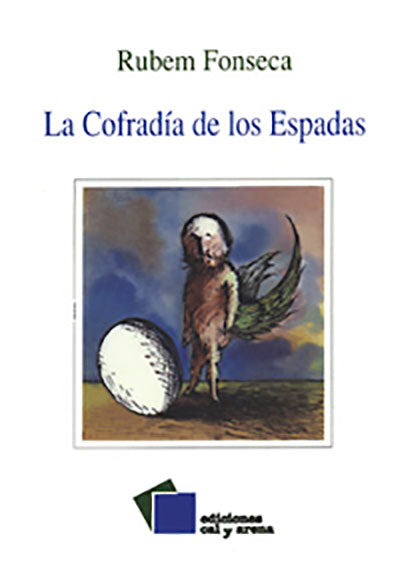 La Cofradía de los Espadas por Rubem Fonseca