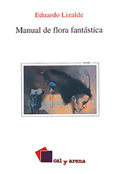 Manual de flora fantástica por Eduardo Lizalde