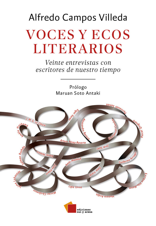 Voces y ecos literarios. Veinte entrevistas con escritores de nuestro tiempo por Alfredo Campos Villeda