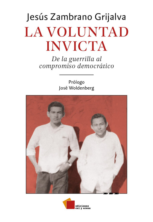 La voluntad invicta por Jesús Zambrano