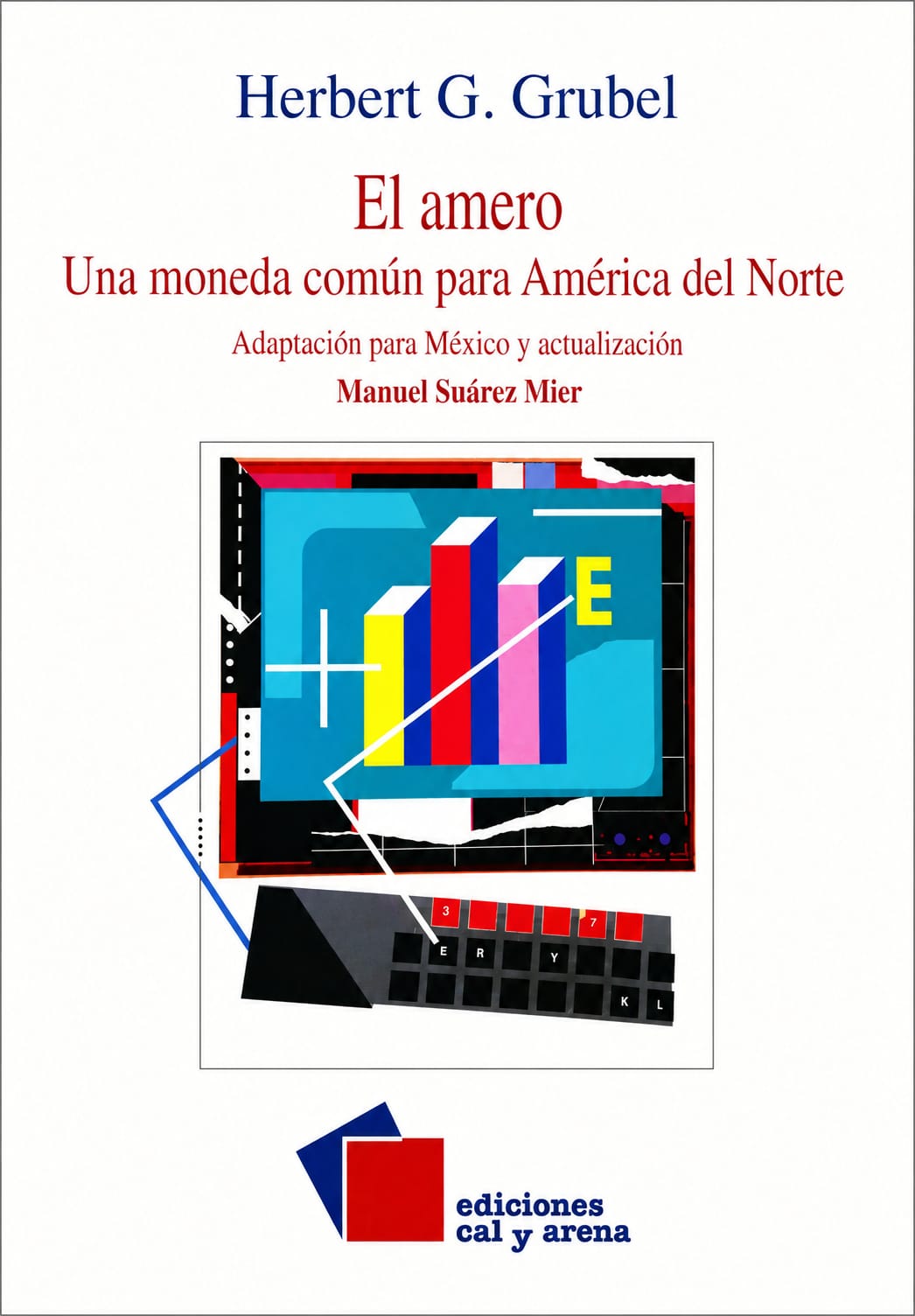 El amero. Una moneda para América del Norte