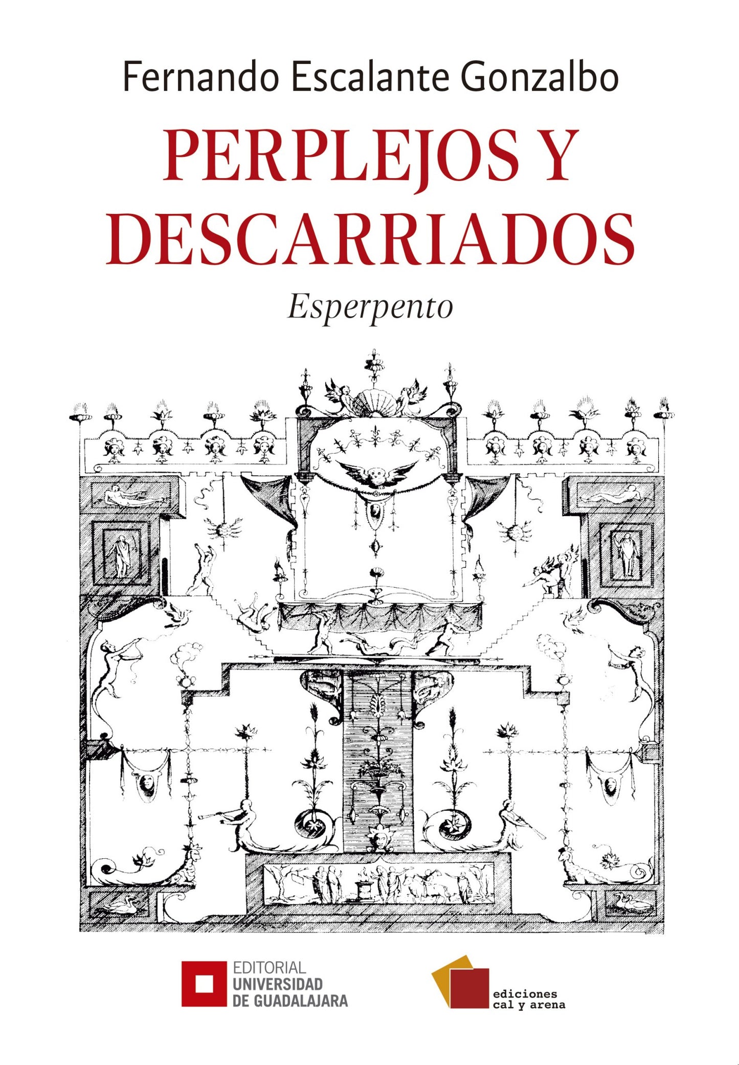 Perplejos y descarriados. Esperpento