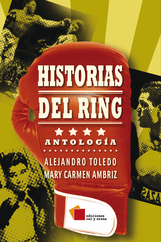 Historias del ring. Antología