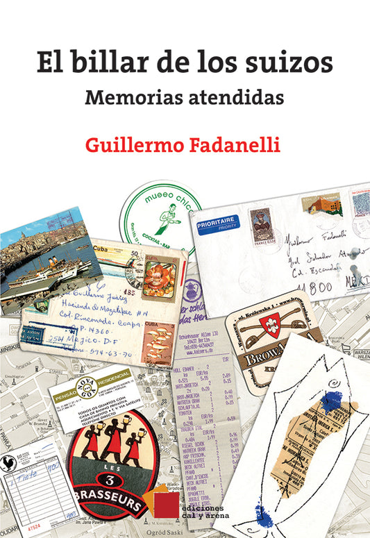 El billar de los suizos. Memorias atendidas por Guillermo Fadanelli