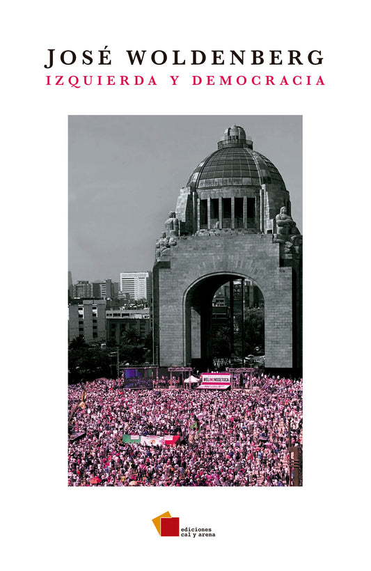 Izquierda y democracia por José Woldenberg