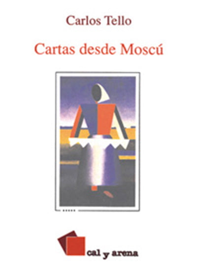 Cartas desde Moscú por Carlos Tello