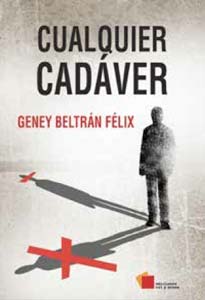 Cualquier cadáver por Geney Beltrán Félix