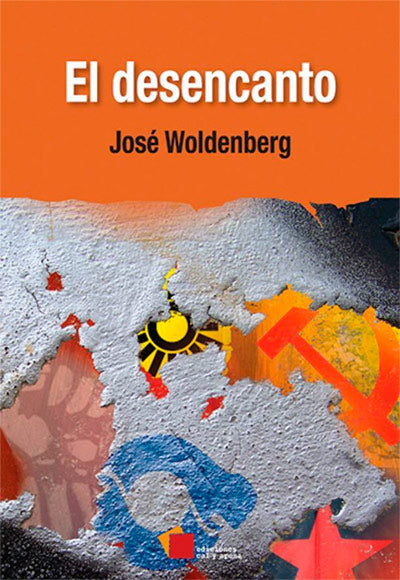El desencanto por José Woldenberg