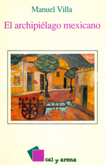 El archipiélago mexicano por Manuel Villa