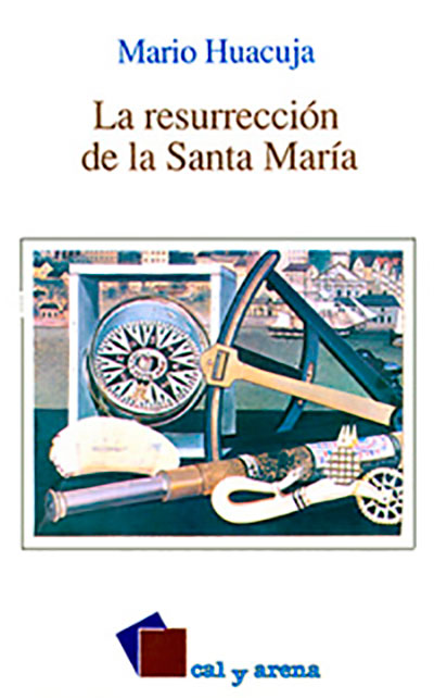 La resurrección de la Santa María de Mario Huacuja