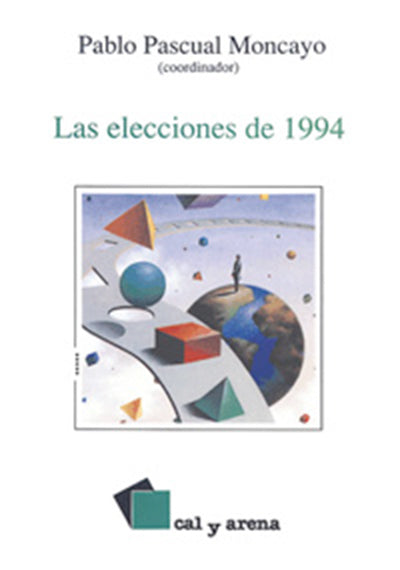 Las elecciones de 1994 por Pablo Pascual Moncayo