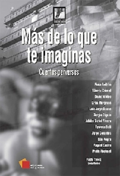 Más de lo que te imaginas. Cuentos perversos por varios autores
