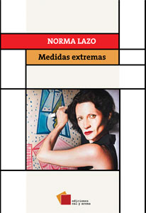 Medidas extremas por Norma Lazo