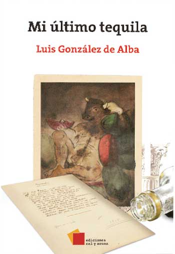 Mi último tequila por Luis González Alba