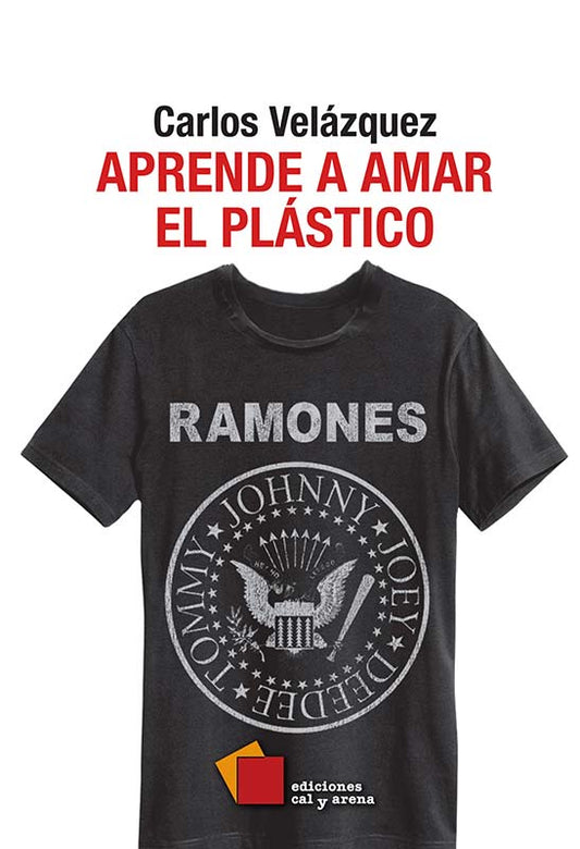 Aprende a amar el plástico por Carlos Velázquez