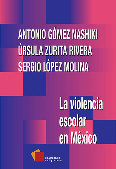 La violencia escolar en México por Varios autores