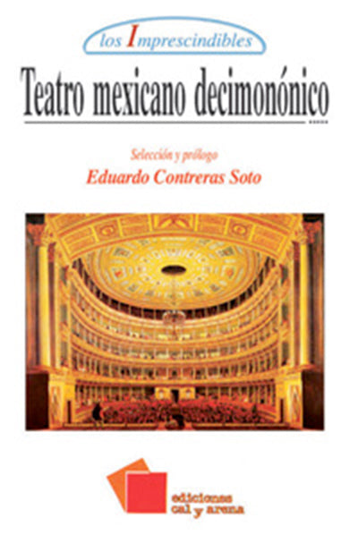 Teatro mexicano decimonónico por Eduardo Contreras Soto