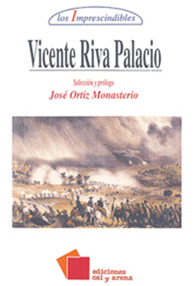Vicente Riva Palacio por José Ortiz Monasterio